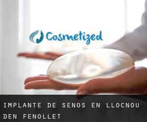 Implante de Senos en Llocnou d'En Fenollet